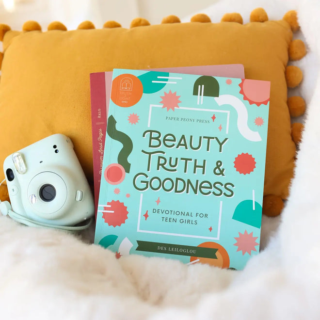 Beauty, Truth, and Goodness Devotional